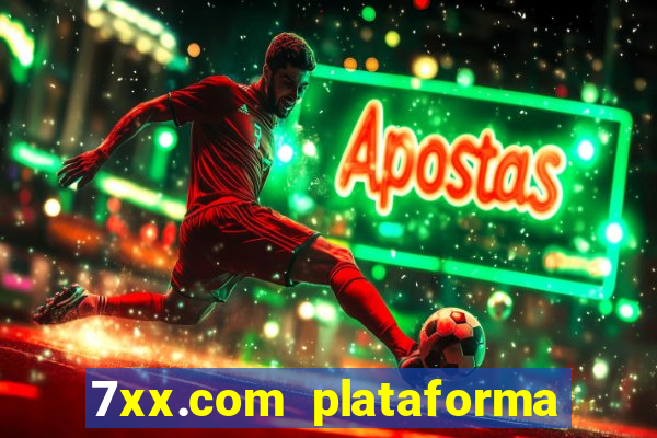 7xx.com plataforma de jogos